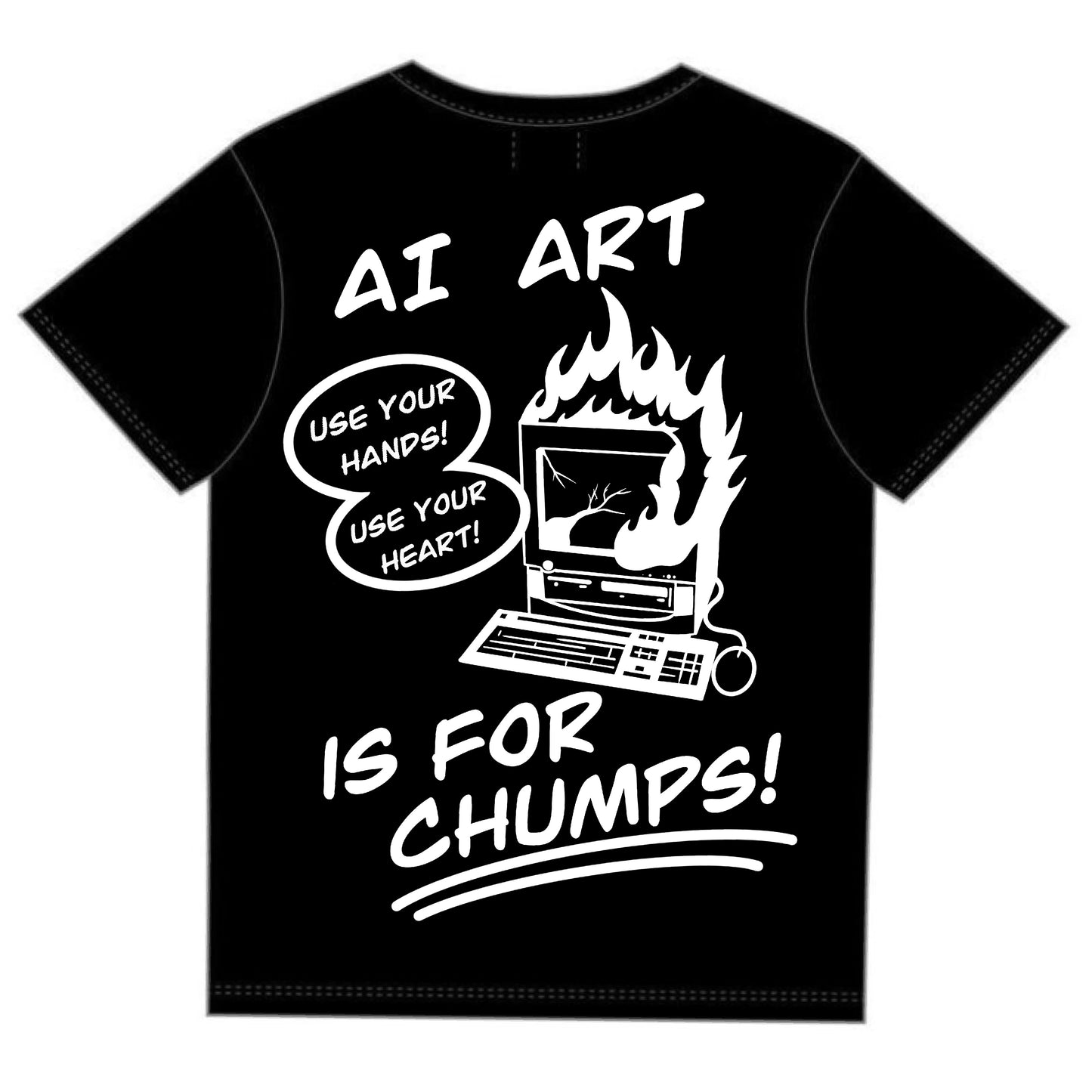 AI IS FOR CHUMPS SHIRT